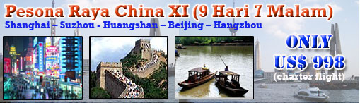 Pesona Raya China XI (9 Hari 7 Malam) 